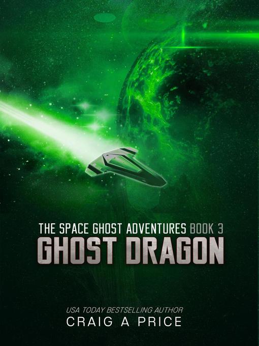 Title details for Ghost Dragon by Craig A. Price Jr. - Available